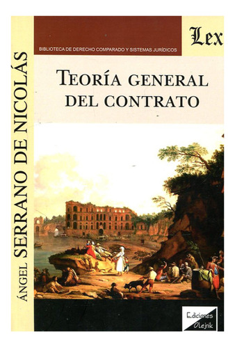 Teoria General Del Contrato - Serrano De Nicolas, Angel