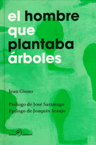 El Hombre Que Plantaba Arboles