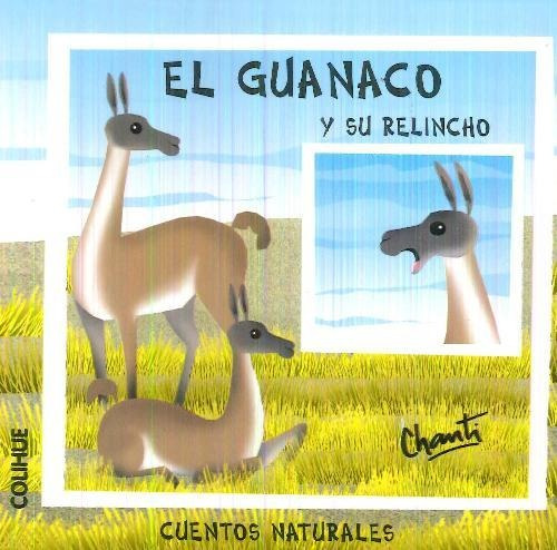 Libro El Guanaco Y Su Relincho De Santiago González Riga