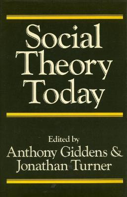 Libro Social Theory Today - Anthony Giddens