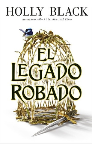 Dulogía The Stolen Heir - 1. El Legado Robado - Holly Black