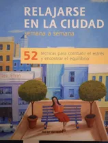 Comprar 52 Técnicas Para Combatir El Estrés Y Lograr Armonía A Elkin