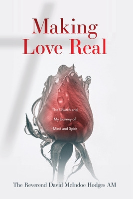 Libro Making Love Real: The Church And My Journey Of Mind...