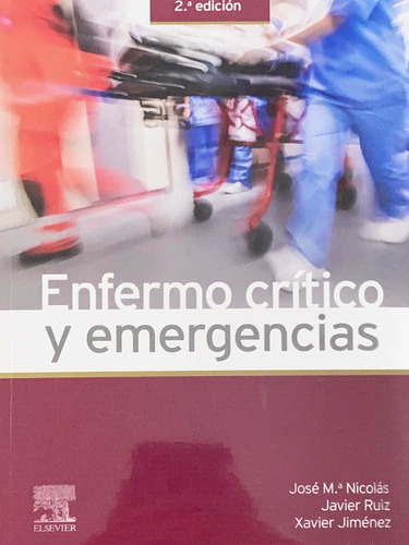 Nicolas Ruiz Jimenez Enfermo Crítico Y Emergencias 2ed/2020
