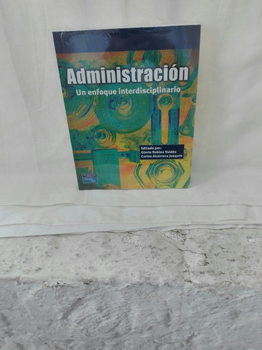 Administración, Un Enfoque Interdisciplinario