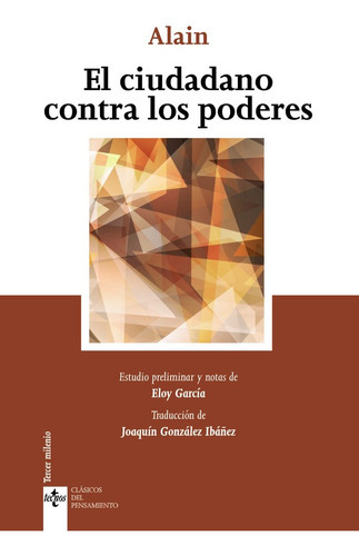 El Ciudadano Contra Los Poderes, De Alain. Editorial Tecnos, Tapa Blanda En Español