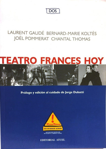 Libro Teatro Frances Hoy  Dos  - Gaude, Laurent