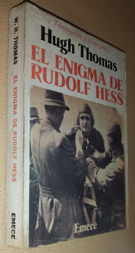 El Enigma De Rudolf Hess Hugh Thomas Emecé 1980