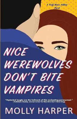 Libro Nice Werewolves Don't Bite Vampires - Molly Harper