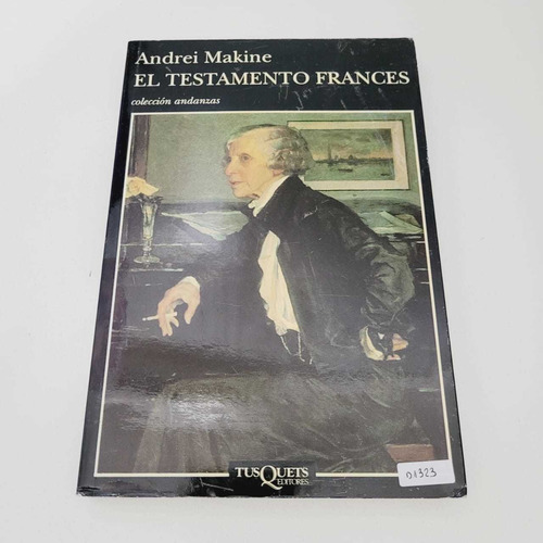 El Testamento Francés - Andrei Makine (d)