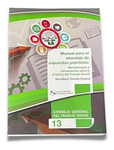 Manual Para El Abordaje De Supuestos Prácticos: Metodologías