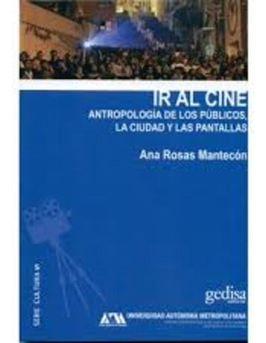 Ir Al Cine, Mantecon, Ed. Gedisa