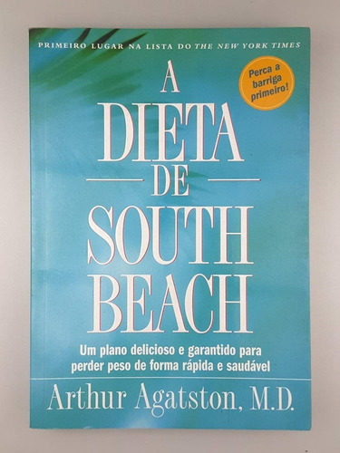 Livro A Dieta De South Beach - Arthur Agatston [2003]