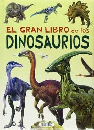 Gran Libro De Los Dinosaurios