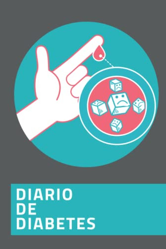 Diario De Diabetes: Cuaderno De Control De La Glucosa | Un R