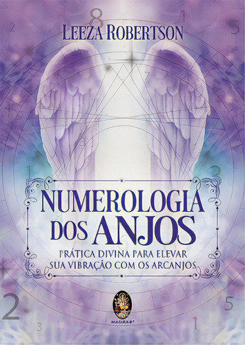 Numerologia Dos Anjos, De Robertson, Leeza. Editora Madras Editora, Capa Mole Em Português