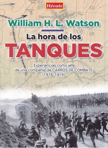 La Hora De Los Tanques - William Watson
