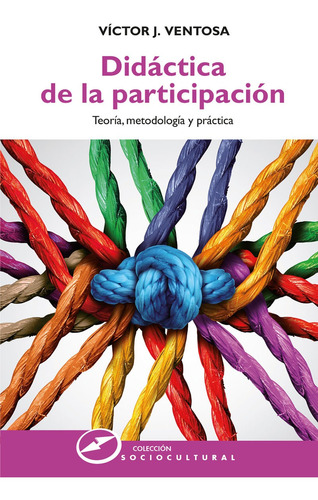 Didáctica De La Participación, De Víctor J. Ventosa