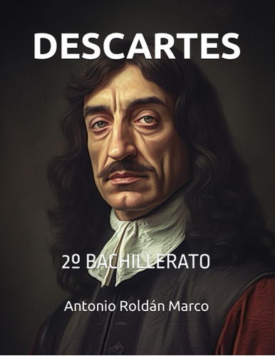 Libro: Descartes: 2º Bachillerato (spanish Edition)