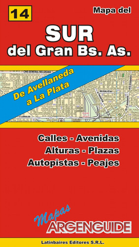 Mapa Del Sur Del Gba De Avellaneda A La Plata Argenguide