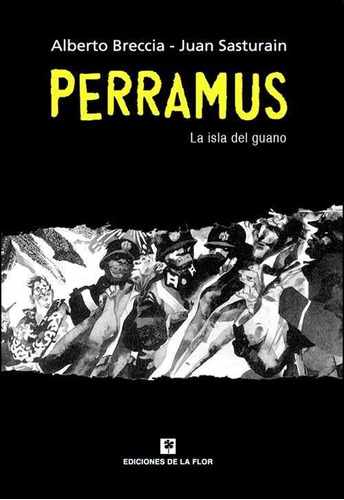 Perramus- La Isla Del Guano (rustica) - Breccia, Alberto