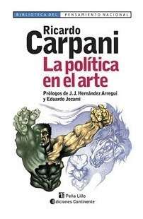 La Politica En El Arte - Continente