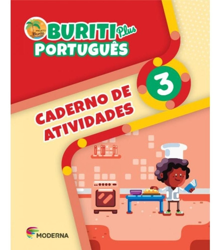 Buriti Plus Português 3 Ano - Caderno Do Aluno, De A Moderna. Editora Moderna (didaticos), Capa Mole Em Português