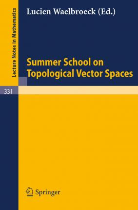 Libro Summer School On Topological Vector Spaces - L. Wae...