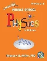 Focus On Middle School Physics Student Textbook 3rd Editi...