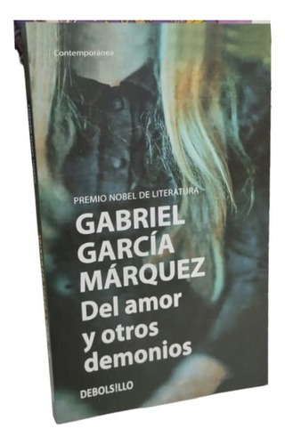 Del Amor Y Otros Demonios /gabriel García Márquez