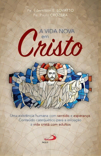 A Vida Nova Em Cristo, De Crozera Paulo. Paulus Editora Em Português