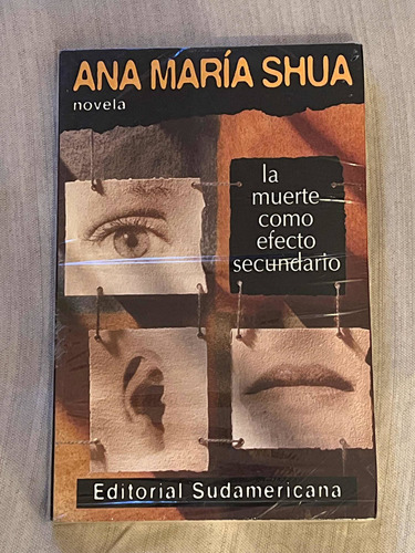 La Muerte Como Efecto Secundario - Ana Maria Shua