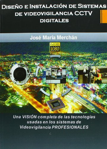 Libro Diseño E Instalación De Sistemas De Videovigilancia Cc
