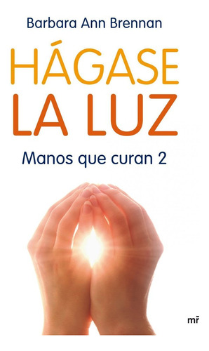 Libro Hã¡gase La Luz