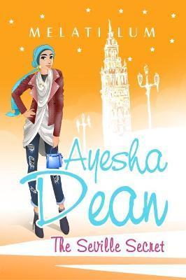 Libro Ayesha Dean - The Seville Secret - Melati Lum
