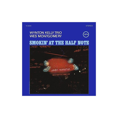 Montgomery Wes/kelly Wynton Smokin At The Half Note 180g Lp 