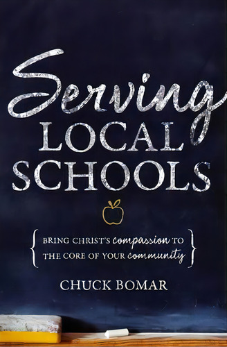 Serving Local Schools, De Chuck Bomar. Editorial Zondervan, Tapa Blanda En Inglés