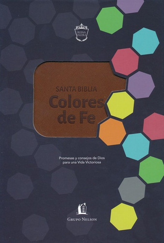 Biblia Rv 1977 Colores De Fe - Piel Italiana, De Reina Valera 1977., Vol. No Aplica. Editorial Grupo Nelson, Tapa Blanda En Español, 2017