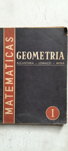 Geometría 1 De Alcántara - Lomazzi - Mina - Estrada (usado)