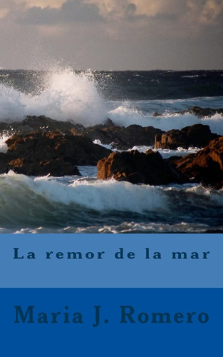 La Remor De La Mar