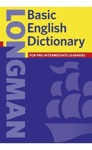 Longman Basic English Dictionary - 3/ed