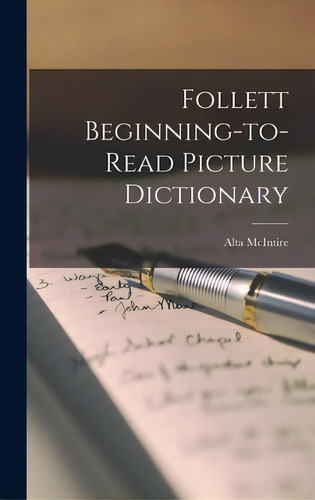 Follett Beginning-to-read Picture Dictionary, De Mcintire, Alta 1890-. Editorial Hassell Street Pr, Tapa Dura En Inglés
