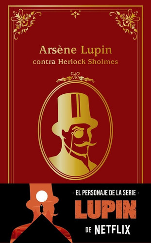Arsène Lupin Contra Herlock Sholmès, De Maurice Leblanc. Editorial Anaya En Español