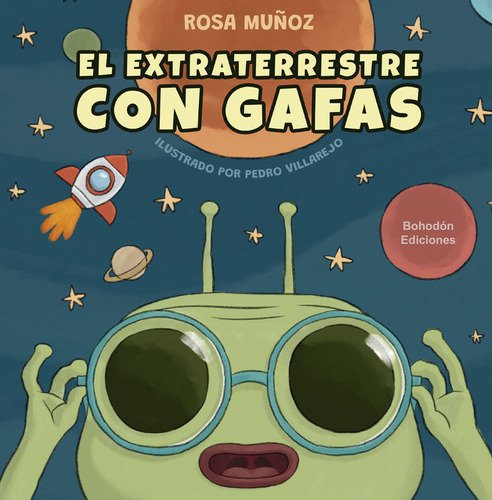 Libro El Extraterrestre Con Gafas - Muã±oz Lozano, Rosa M...