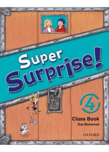 Super Surprise 4 - Class Book - Oxford