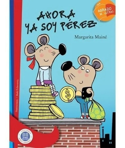 Ahora Ya Soy Perez - Margarita Maine - Abrazo De Letras