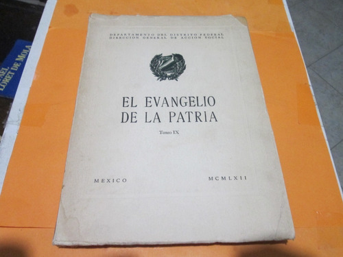 El Evangelio De La Patria Tomo Ix, Año 1962