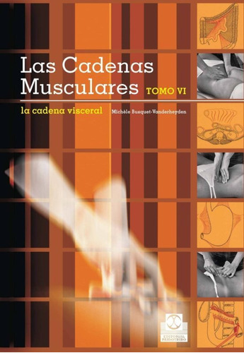 Las Cadenas Musculares Tomo 6