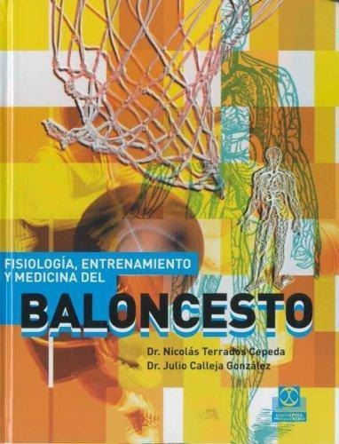 Fisiologia, Entrenamiento Y Medicina Del Baloncesto, De Terrados, Nicolas. Editorial Paidotribo En Español