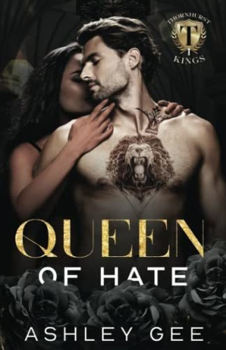 Queen Of Hate A Dark College Bully Romance Kings Of, De Gee, Ashley. Editorial Independently Published En Inglés